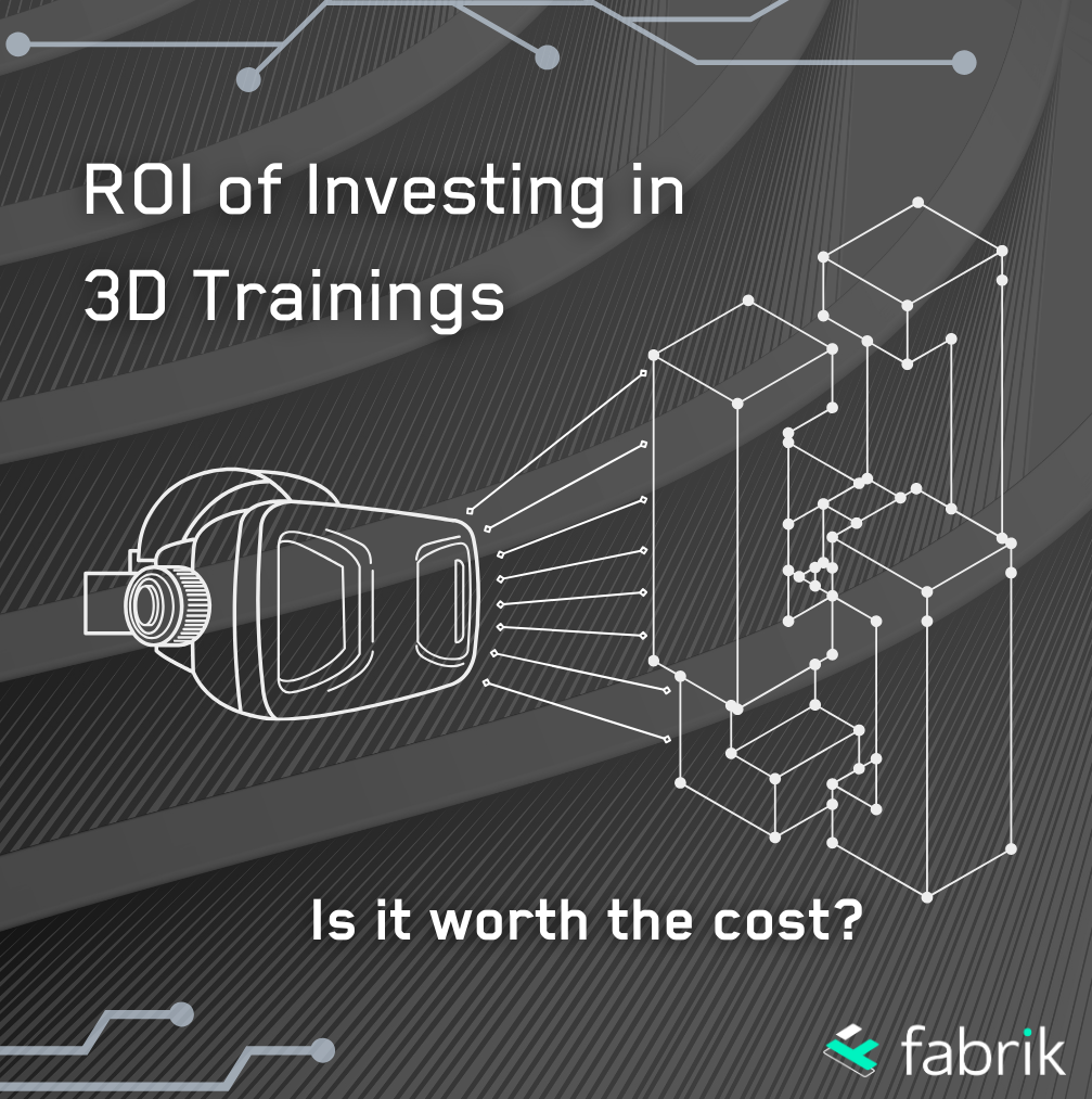 The Return on Investment in 3D Training.