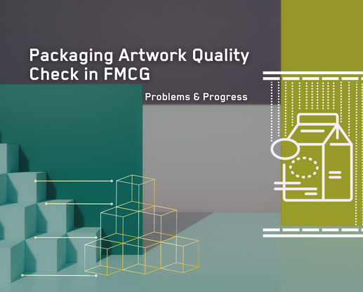 Rain Check, Artwork Quality Check in FMCG.